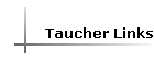 Taucher Links